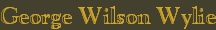 George Wilson Wylie